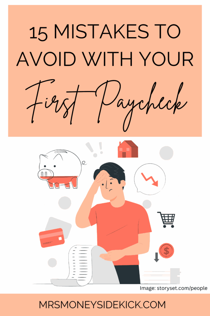 15 Mistakes to Avoid with Your First Paycheck