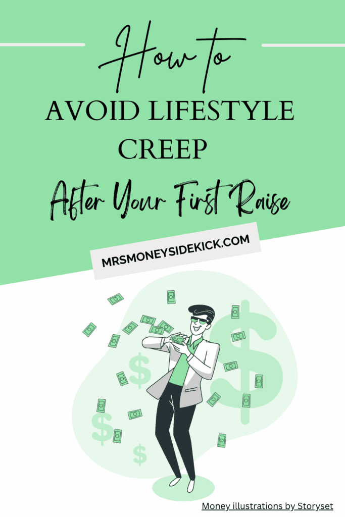 How to Avoid Lifestyle Creep After Your First Raise